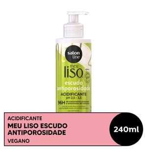 Acidificante Meu Liso Escudo Antiporosidade Salon Line 240ml